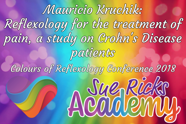 Colours of Reflexology Conference 2018 - Mauricio Kruchik (Mosche): Reflexology for the treatment of pain, a study on Crohn's Disease patients